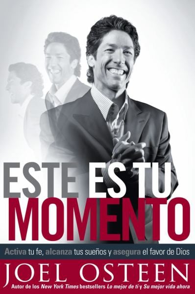 Este Es Tu Momento: Activa Tu Fe, Alcanza Tus Sueños y Asegura el Favor de Dios