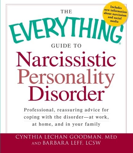 Narcissistic Personality Disorder (The Everything)