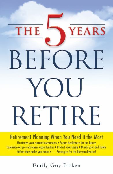 The Five Years Before You Retire Paperback Book Depot