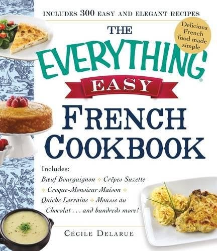 Easy French Cookbook (The Everything)