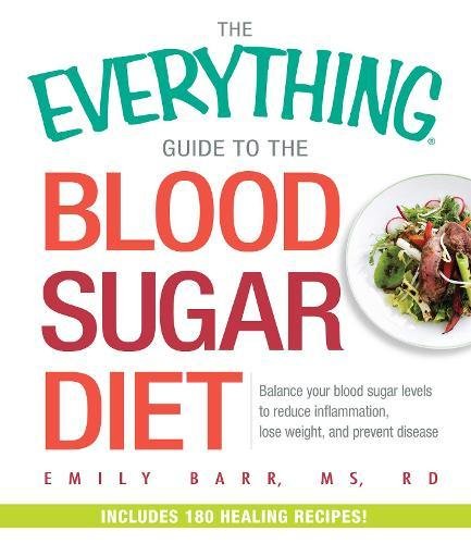 Blood Sugar Diet (The Everything Guide to)