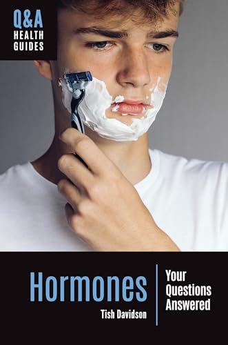 Hormones: Your Questions Answered (Q&A Health Guides)