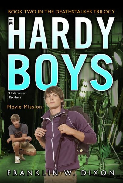 Movie Mission (The Hardy Boys, In the Deathstalker Trilogy, Bk. 2)