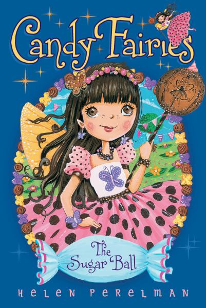 The Sugar Ball (Candy Fairies)