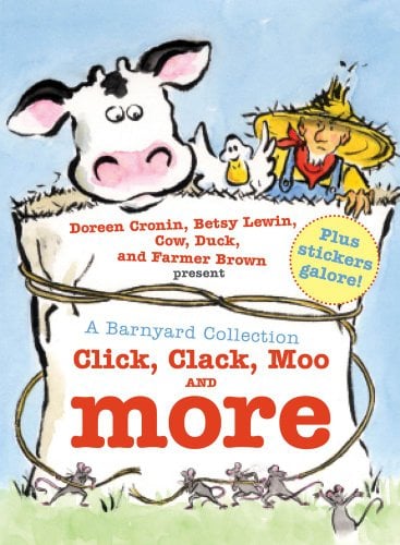A Barnyard Collection: Click, Clack, Moo And More