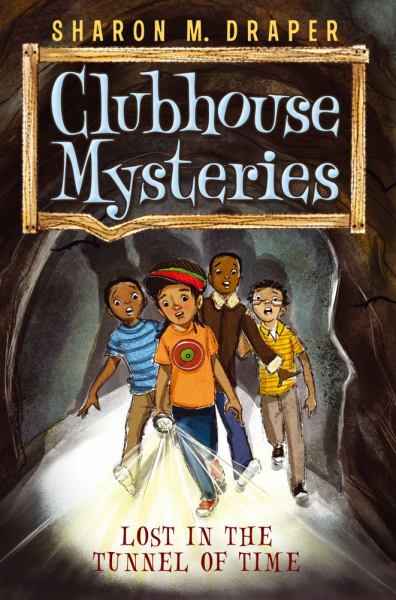 Lost in the Tunnel of Time (Clubhouse Mysteries, Bk. 2)
