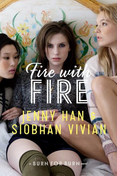 Fire with Fire (Burn for Burn Series, Bk 2)