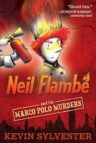 Neil Flambe and the Marco Polo Murders (Neil Flambe Capers, Bk. 1)