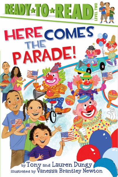 Here Comes the Parade! (Ready-To-Read, Level 2)