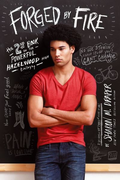 Forged by Fire (Draper The Hazelwood High Trilogy)