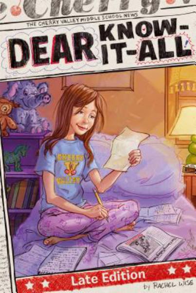 Late Edition  (Dear Know-It-All Bk. 11)