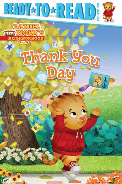 Thank You Day (Daniel Tiger's Neighborhood, Ready-to-Read Pre-Level 1)