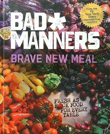 Brave New Meal (Bad Manners)