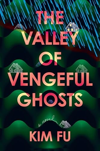The Valley of Vengeful Ghosts