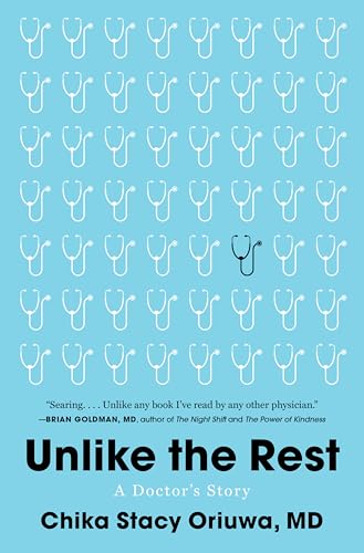 Unlike the Rest: A Doctor's Story