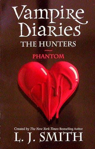 The Hunters: Phantom, Bk. 1 (Vampire Diaries, Bk. 8)