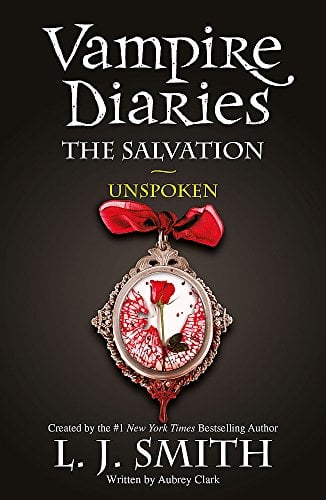 The Salvation: Unspoken, Bk. 2 (Vampire Diaries, Bk. 12)