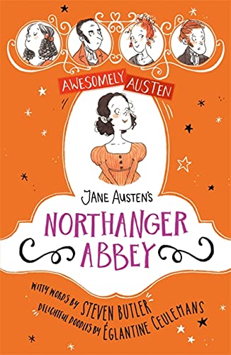 Jane Austen's Northanger Abbey (Awesomely Austen)