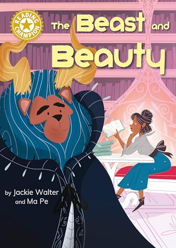 The Beast and Beauty (Reading Champion, Gold 9)
