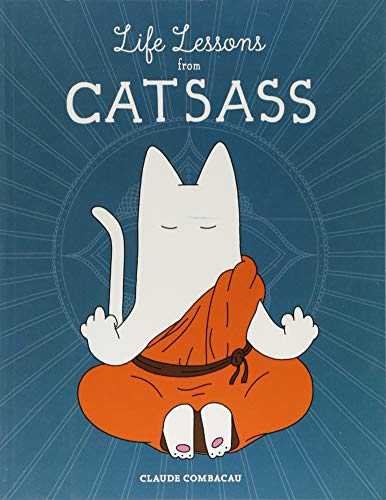 Life Lessons from Catsass