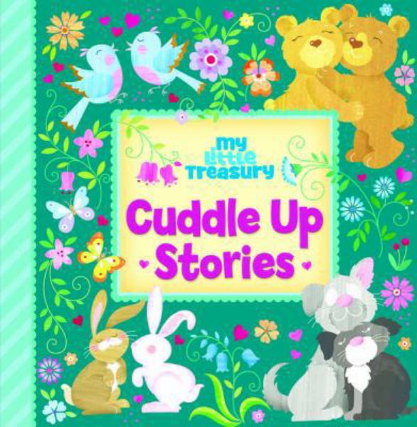 Cuddle Up Stories (My Little Treasury