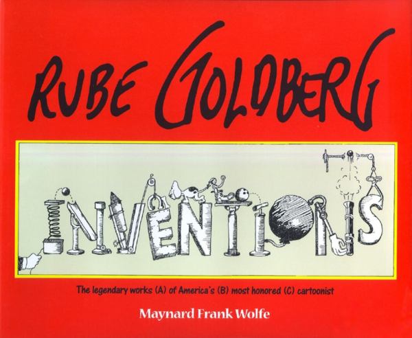 Rube Goldberg: Inventions