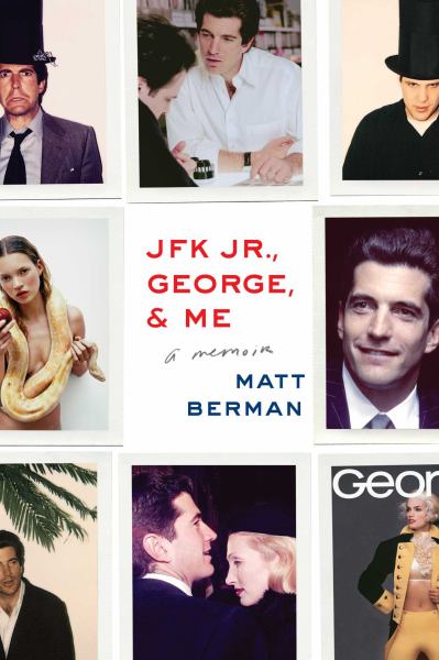 JFK Jr. , George, and Me