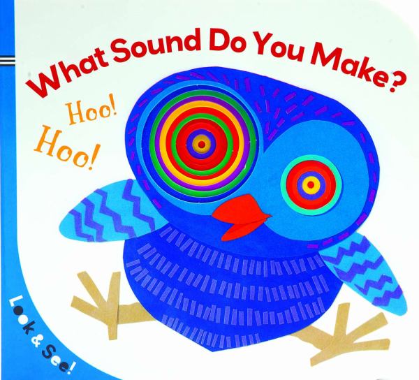 What Sound Do You Make? (Look & See)