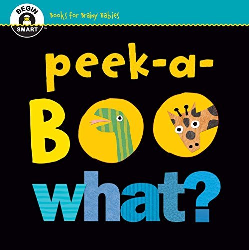 Peek-a-Boo What? (Begin Smart)