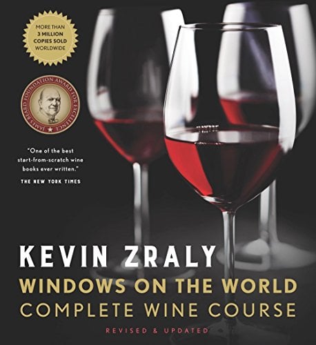 Kevin Zraly Windows on the World Complete Wine Course (Revised, Updated & Expanded Edition)