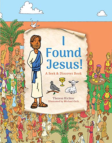 I Found Jesus!: A Seek & Discover Book