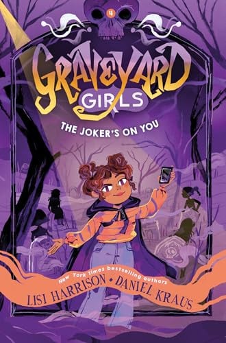 The Joker's on You (Graveyard Girls, Bk. 4)