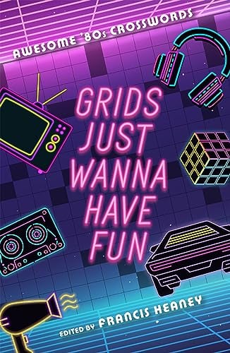 Grids Just Wanna Have Fun: Awesome '80s Crosswords