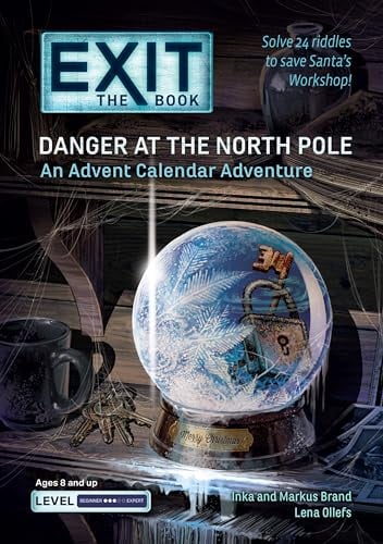 Danger at the North Pole: An Advent Calendar Adventure (Exit the Book)