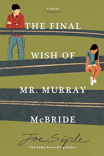 The Final Wish of Mr. Murray McBride (Murray McBride Series, Bk. 2)