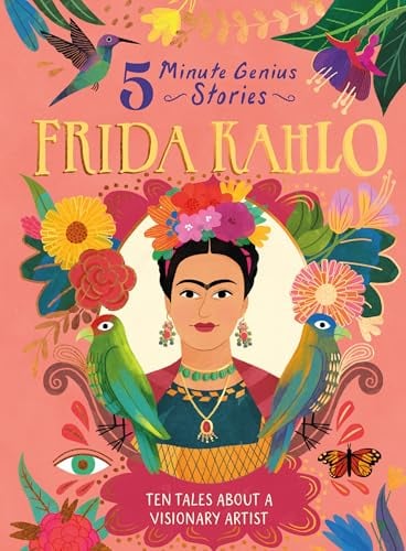 Frida Kahlo (5-Minute Genius Stories)