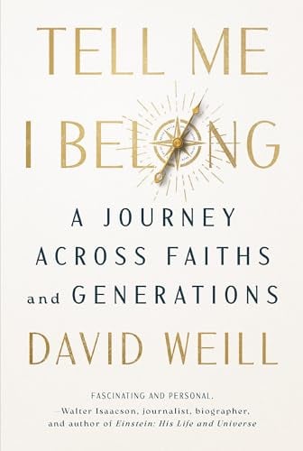Tell Me I Belong: A Journey Across Faiths and Generations