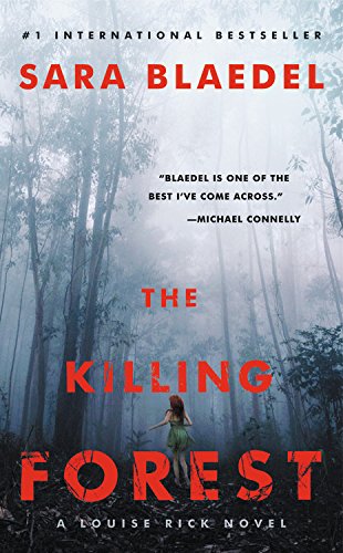 The Killing Forest (Louise Rick Series, Bk. 8)
