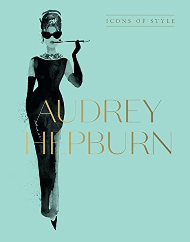 Audrey Hepburn (Icons of Style)