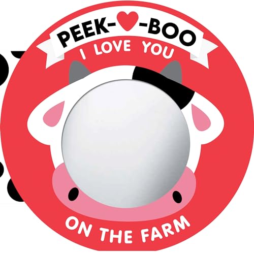 On the Farm (Peek-A-Boo, I Love You!)