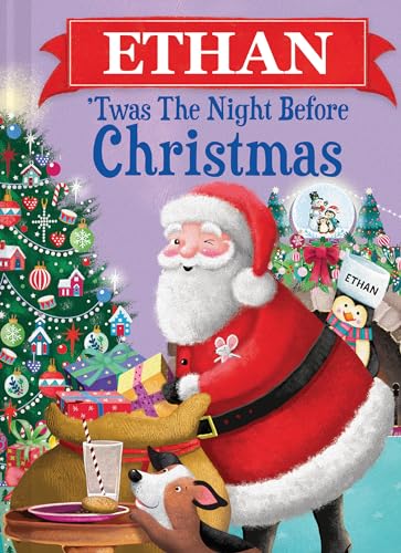 Ethan 'Twas the Night Before Christmas