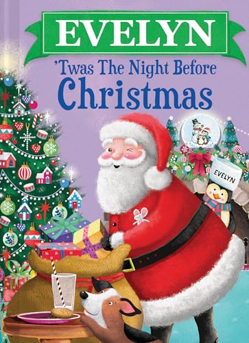 Evelyn 'Twas the Night Before Christmas