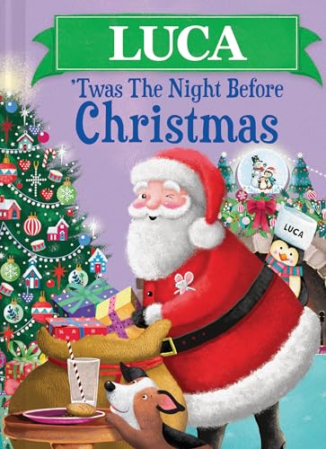 Luca 'Twas the Night Before Christmas