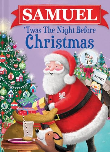 Samuel 'Twas the Night Before Christmas