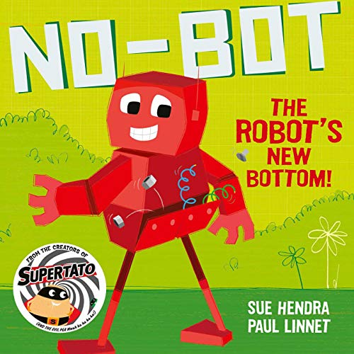 The Robot's New Bottom (No-Bot)