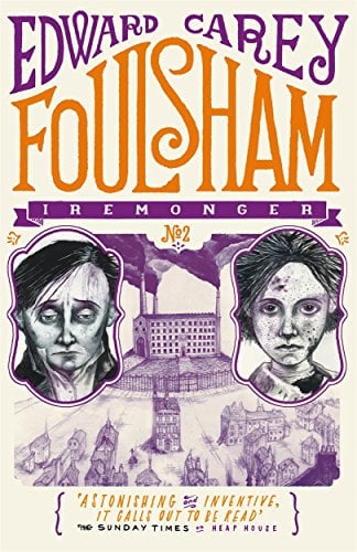 Foulsham (The Iremonger Trilogy, Bk. 2)