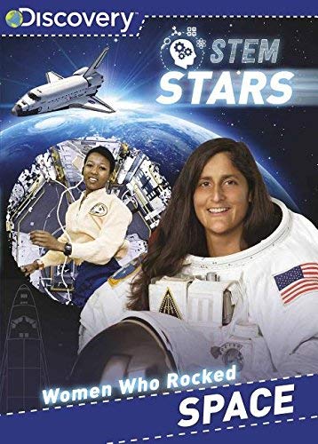 Women Who Rocked Space (Stem Stars, Discovery)