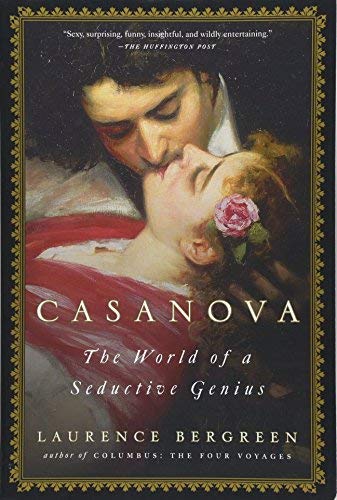 Casanova: The World of a Seductive Genius