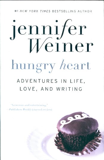 Hungry Heart: Adventures in Life, Love, and Writing