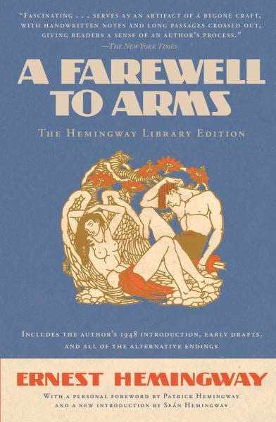 A Farewell to Arms - The Hemingway Library Edition